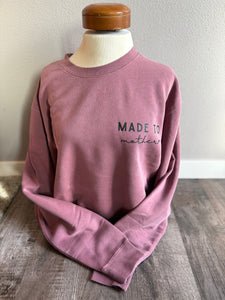 Made to Mother Crewneck