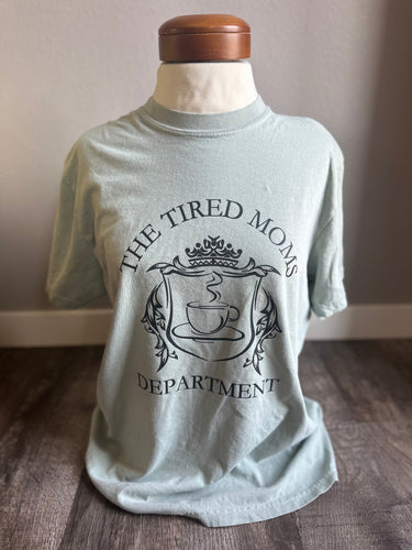 Tired Moms Department