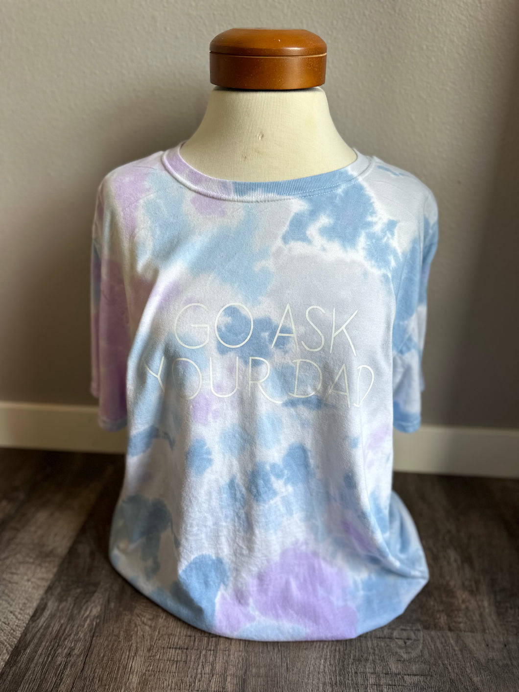 Go Ask Your Dad - Tee