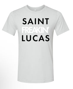 St. Freaking Lucas - Tee