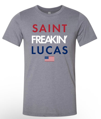 St. Freaking Lucas - Flag - Tee