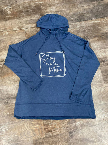 Strong As a Mother - Cowl Neck Lightweight Hoodie
