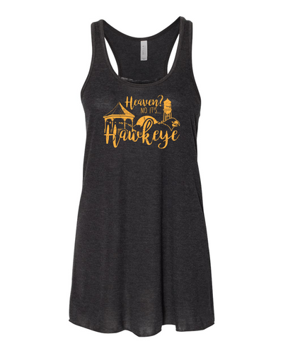 Heaven? No....It's Hawkeye! - Women's Tank