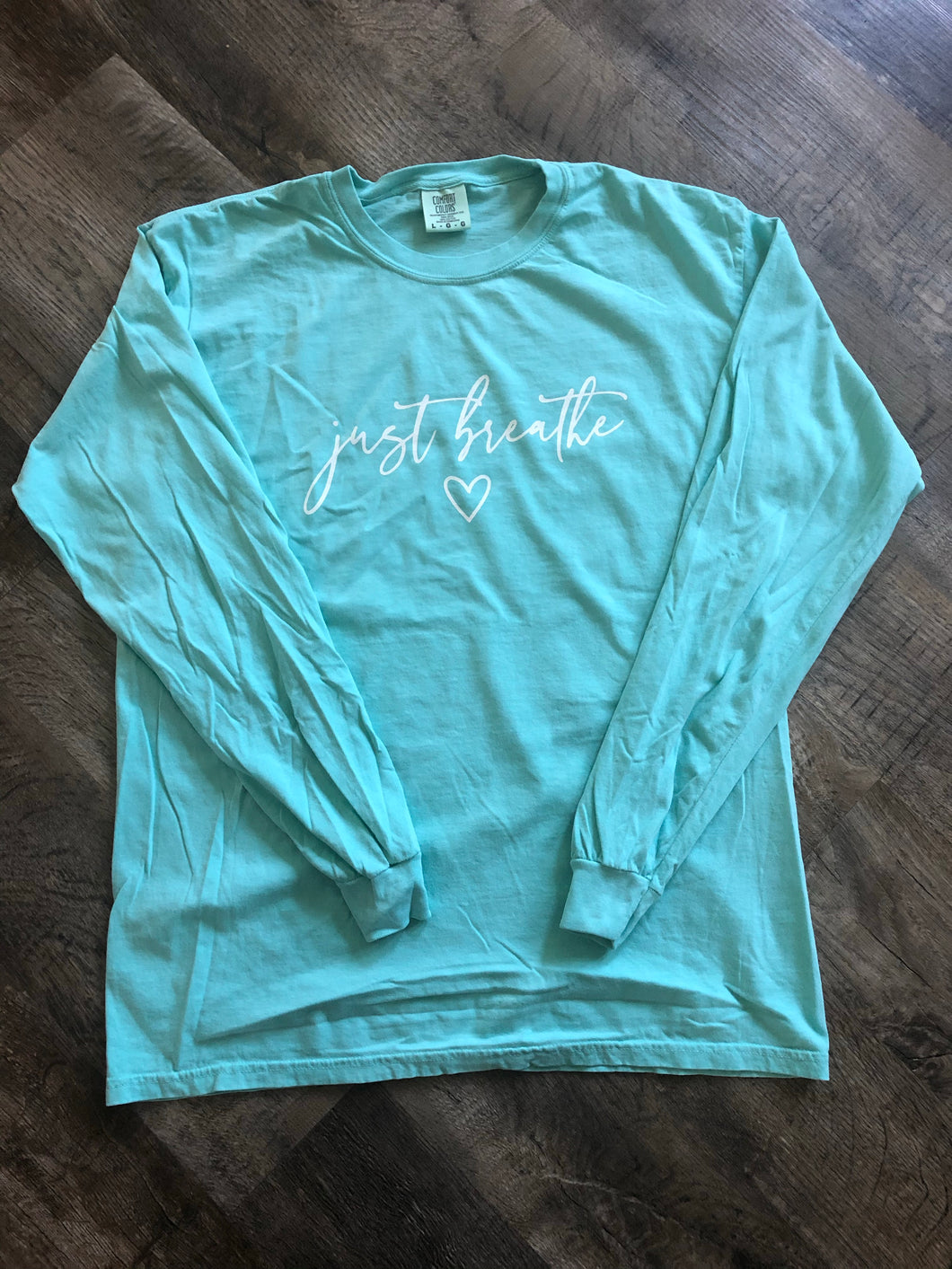 Just Breath - Long Sleeve