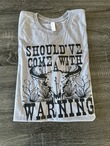 Should’ve Come with a Warning
