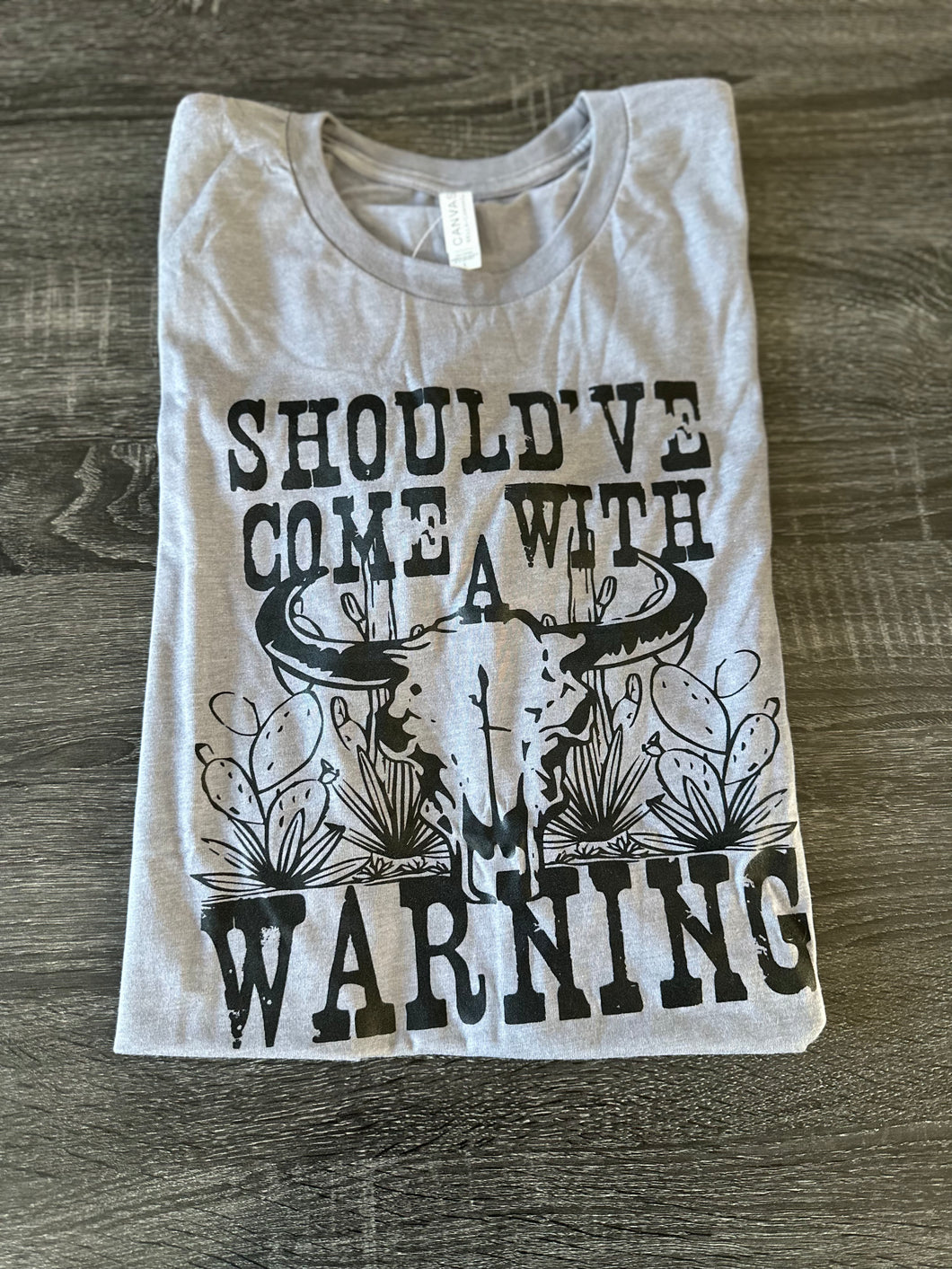Should’ve Come with a Warning