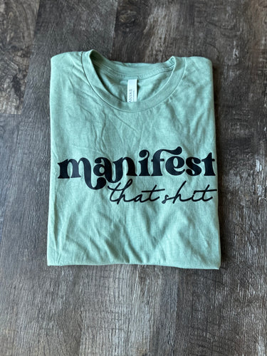 Manifest that Shit - Sage
