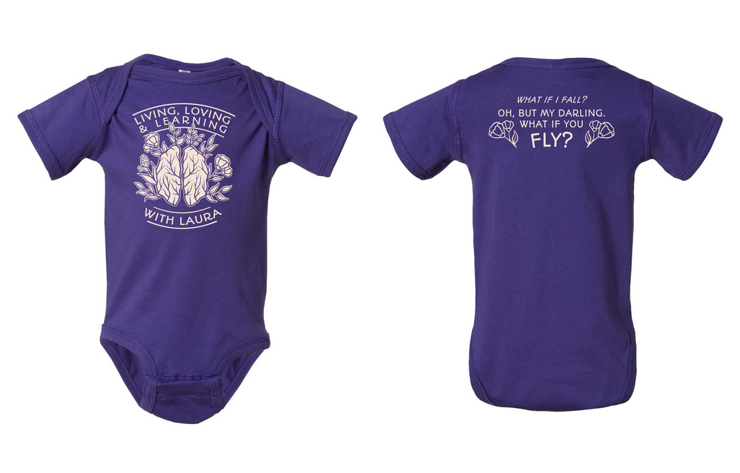 Living, Loving & Learning with Laura - Infant Onesie