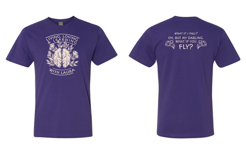 Living, Loving & Learning with Laura - Adult Tee