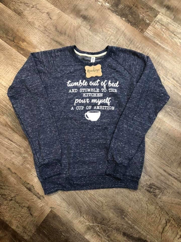 Tumble Out of Bed - Crewneck