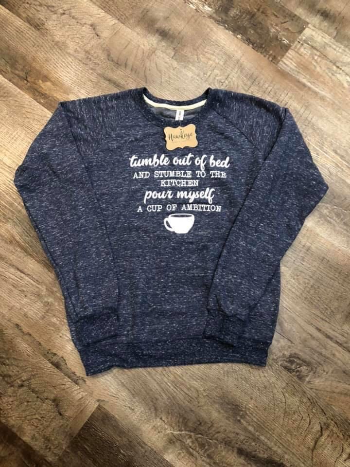 Tumble Out of Bed - Crewneck