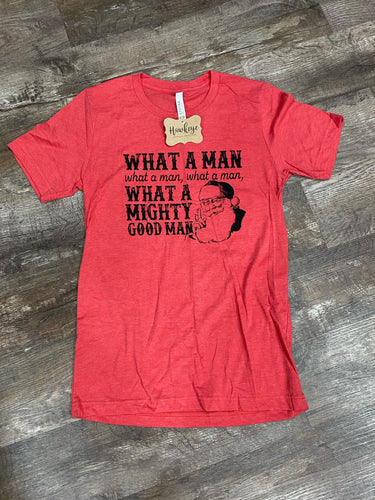 What A Man - Tee