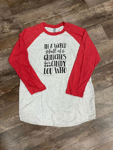 In A World Full of Grinches - Adult Raglan